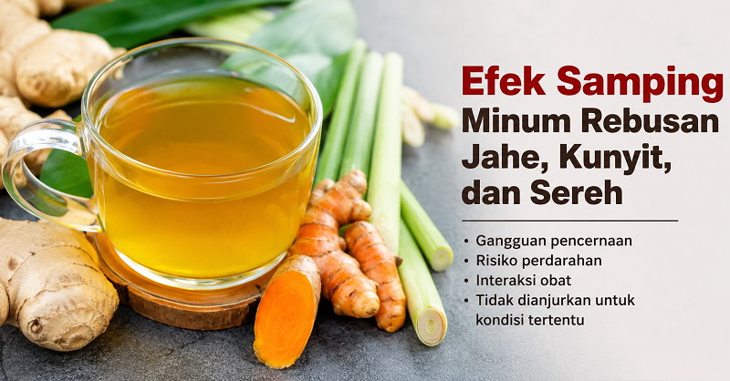  Efek Samping Minum Rebusan Jahe, Kunyit dan Sereh